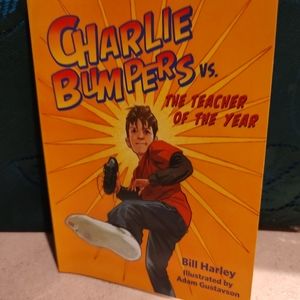 Charlie Bumpers vs. the Teacher of the YearBy Bill Harley from Massachusetts